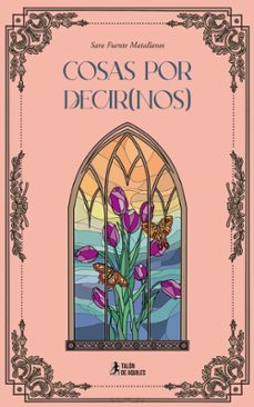 cosas por decir (nos)-sara fuente matallanos-9791387930134