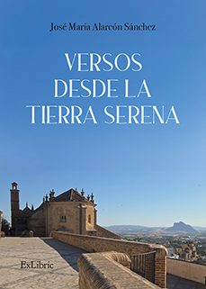 (i.b.d.) versos desde la tierra serena-jose maria alarcon sanchez-9791387944834
