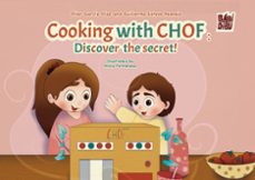 cooking with chof: discover the secret!-pilar garcia diaz-guillermo esteve asensio-9791387982034