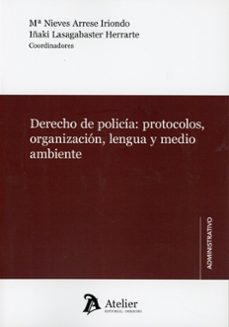 derecho de policía: protocolos, organización, lengua y medio-maria nieves arrese iriondo-9791388096334