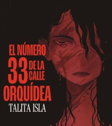 el numero 33 de la calle orquidea-talita isla-9791399047134
