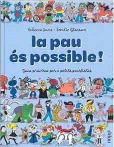 la pau es possible!-rebecca june-emilie gleason-9791399079234
