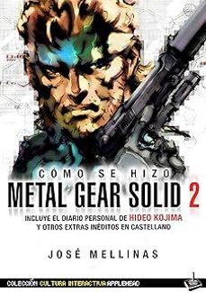 como se hizo metal gear solid 2-jose mellinas-9791399095234