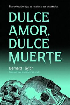 dulce amor, dulce muerte (ebook)-bernard taylor-9791399114034