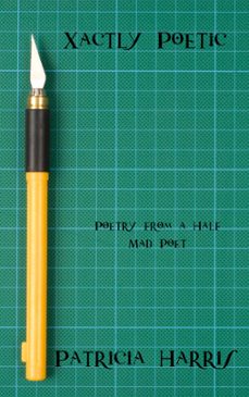 xactly poetic (ebook)-patricia harris-9798223264934