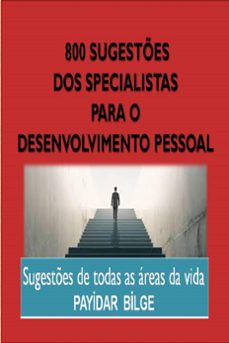 800 sugestes dos especialistas para o desenvolvimento pessoal (ebook)-payi̇dar bi̇lge-9798224879434