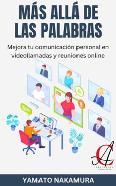 mas alla de las palabras: mejora tu comunicacion personal en videollamadas y reuniones online (ebook)-yamato nakamura-9798227608734