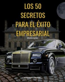 los 50 secretos para el exito empresarial (ebook)-fernando moreno-9798230566434