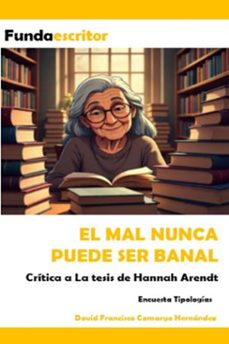el mal nunca puede ser banal (ebook)-david francisco camargo hernández-9798231974634