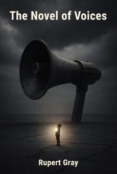 the novel of voices (ebook)-rupert gray-9798232377434