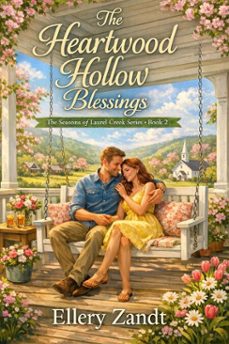 the heartwood hollow blessings (ebook)-ellery zandt-9798233329234
