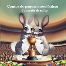 contos do pequeno zoologico: campes de salto (ebook)-isadora bucher-9798233386534