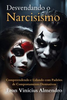 desvendando o narcisismo (ebook)-eron vinícius almendro-9798878261234