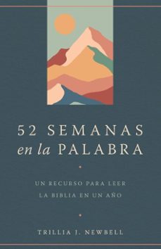 52 semanas en la palabra / 52 weeks in the word (ebook)-trillia j. newbell-9798890984234