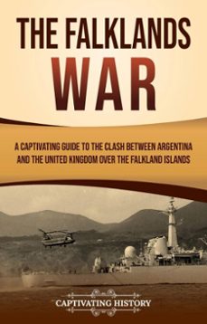 the falklands war (ebook)-captivating history-9798893585834