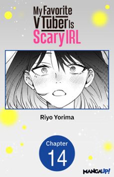 my favorite vtuber is scary irl @014 (ebook)-riyo yorima-9798893719734