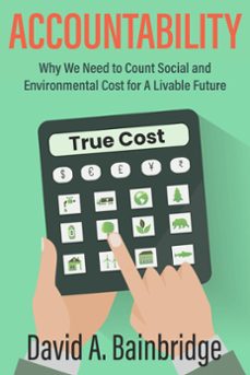 accountability: why we need to count social and environmental cost for a livable future (ebook)-david bainbridge-9798987261934