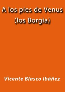a los pies de venus (los borgia) (ebook)-2910018979176