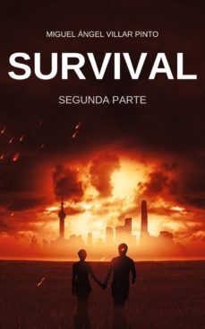 survival segunda parte (ebook)-miguel angel villar pinto-cdlap00011834