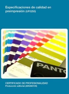 uf0250 - especificaciones de calidad en preimpresion (ebook)-enmanuela cabello vergara-cdlel00000234