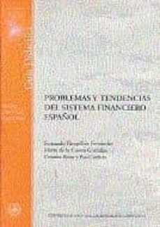 problemas y tendencias del sistema financiero español: guia didac tica (uned) (42413gd01a03)-fernando pampillon fernandez-marta de la cuesta gonzalez-2910010765944