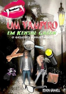 um vampiro em kensal green (ebook)-dixon grahell-3410002229144