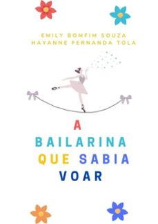 a bailarina que sabia voar (ebook)-emily bomfim souza-3410003355644