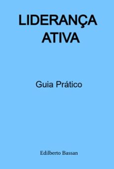 liderança ativa (ebook)-edilberto bassan-3410006131344