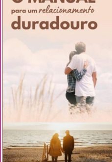 "o manual para relacionamento duradouro: (ebook)-alex sandro miranda-3410006338644