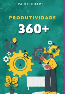 produtividade 360+ (ebook)-paulo duarte-3410006477244