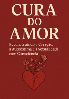 cura do amor (ebook)-marcos moura, sofia fernandes, fábio fernando, fernando guerreiro-3410008411444
