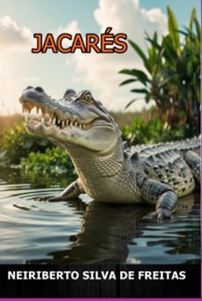 jacares (ebook)-neiriberto silva de freitas-3410008600244