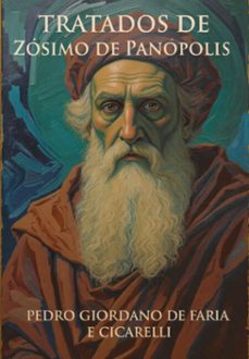 tratados de zosimo de panopolis (ebook)-pedro giordano faria de e cicarelli-3410009045044