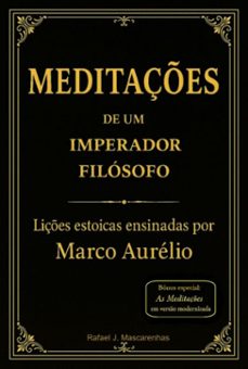 meditaçes de um imperador filosofo (ebook)-rafael jorge mascarenhas-3410009091744