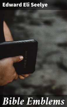 bible emblems (ebook)-edward eli seelye-4064066171544