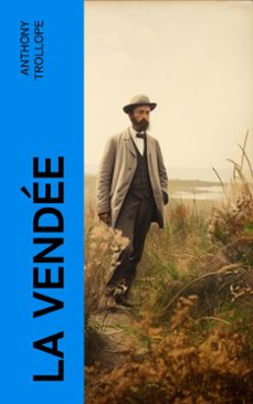 la vendee (ebook)-anthony trollope-4066339553644