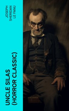uncle silas (horror classic) (ebook)-joseph sheridan le fanu-4066339581944