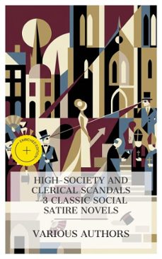 high-society and clerical scandals  3 classic social satire novels (ebook)-william makepeace thackeray-anthony trollope-4066339991644
