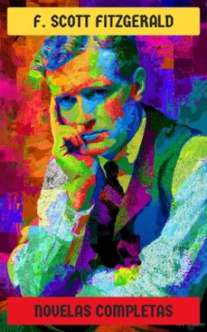 f. scott fitzgerald - novelas completas (ebook)-f. scott fitzgerald-javier morel-4099994075244