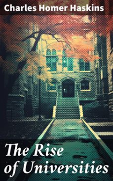 the rise of universities (ebook)-charles homer haskins-8596547778844