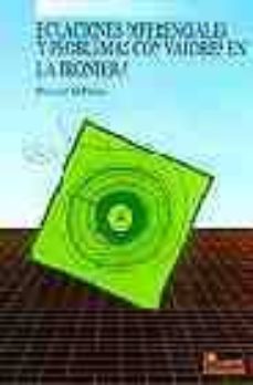 ecuaciones diferenciales y problemas con valores en la frontera-william e. boyce-richard c. diprima-9789681849740