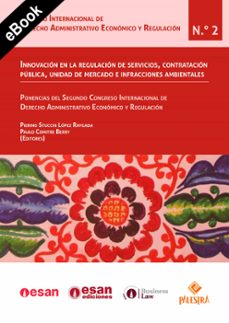 innovacion en la regulacion de servicios, contratacion publica, unidad de mercado e infracciones ambientales (ebook)-9770295582444