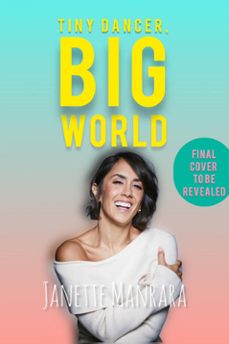 tiny dancer, big world-janette manrara-9780008619244