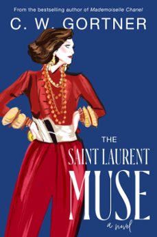 the saint laurent muse (ebook)-c. w. gortner-9780063319844