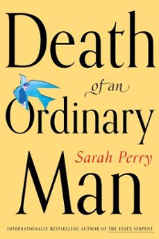 death of an ordinary man (ebook)-sarah perry-9780063480544