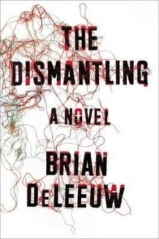 the dismantling-brian deleeuw-9780142181744
