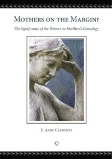 mothers on the margin (ebook)-e anne clements-9780227902844
