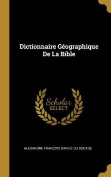 dictionnaire gographique de la bible-9780270647044