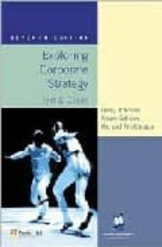 exploring corporate strategy: text and cases (7th ed.)-gerry johnson-kevan scholes-richard whittington-9780273687344