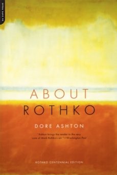 about rothko-dore ashton-9780306812644